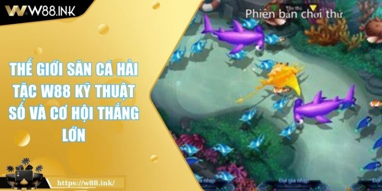 Săn Cá Hải Tặc W88